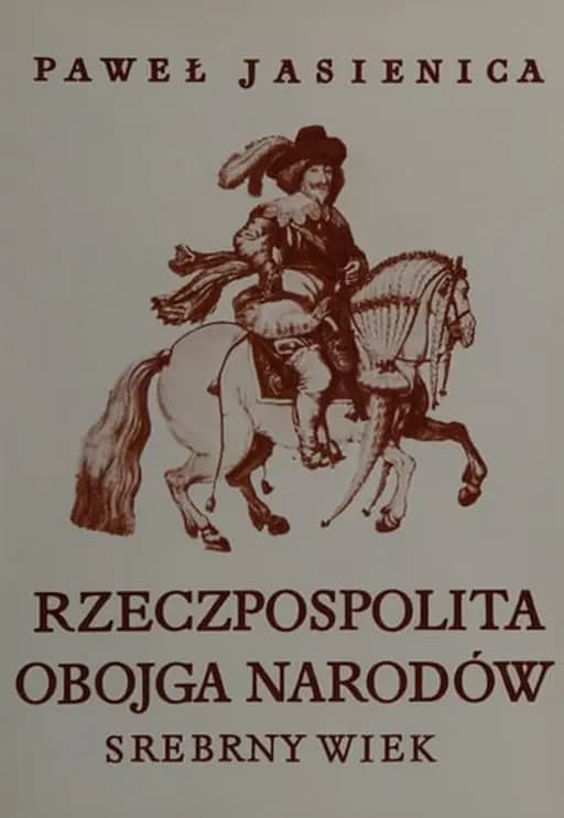 Okładka książki „Rzeczpospolita obojga narodów zahlr. Ill” — Pawe·l Jasienica
