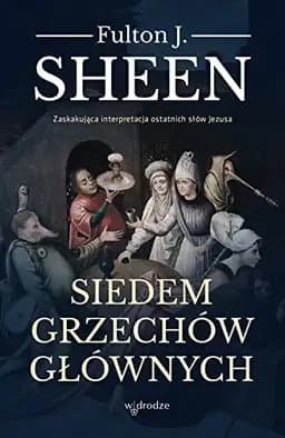 Okładka książki „Siedem grzechów głównych” — Fulton J. Sheen