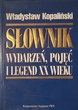 Okładka książki „Słownik wydarzeń, pojęć i legend XX wieku (Polish Edition)”