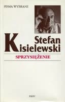 Okładka książki „Sprzysiężenie” — Stefan Kisielewski