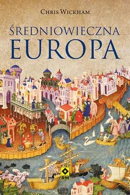 Okładka książki „Sredniowieczna Europa” — Wickham, Chris