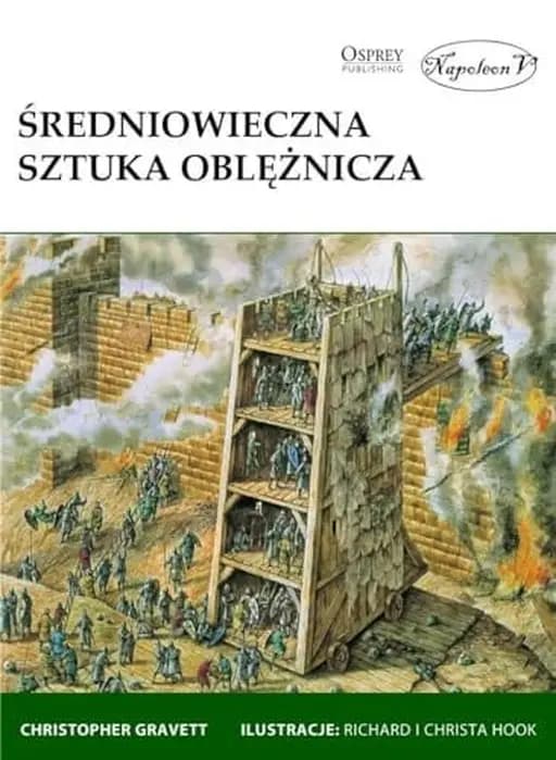 Okładka książki „Średniowieczna sztuka oblężnicza” — Christopher Gravett
