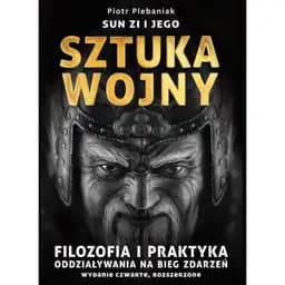 Okładka książki „Sun Zi i jego szuka Wojny” — Piotr Plebaniak