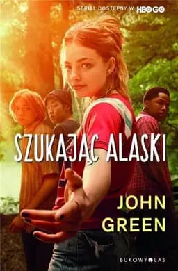 Okładka książki „Szukając Alaski” — Green, John