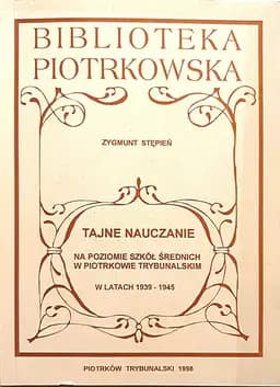Okładka książki „Tajne Nauczanie” — Zygmunt Stępień