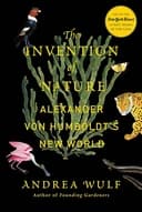 Okładka książki „The Invention of Nature” — Andrea Wulf