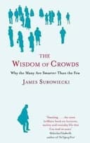 Okładka książki „The Wisdom of Crowds” — James Surowiecki