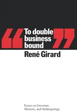 Okładka książki „To Double Business Bound” — René Girard