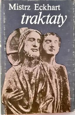 Okładka książki „Traktaty” — Mistrz Eckhart
