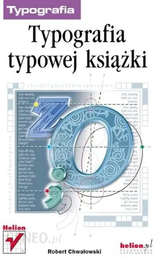 Okładka książki „Typografia typowej książki” — Robert Chwałowski