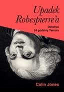 Okładka książki „Upadek Robespierre'a. 24 godziny terroru” — Colin Jones