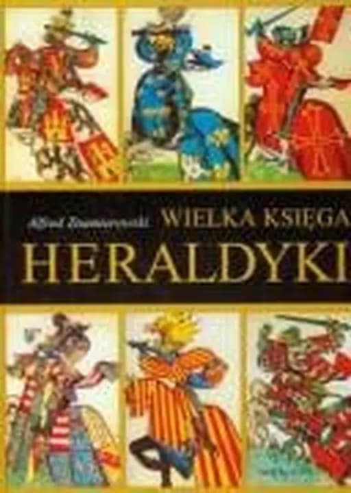 Okładka książki „Wielka księga heraldyki” — Znamierowski, Alfred (1940)