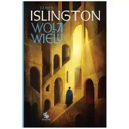 Okładka książki „Wola wielu” — Islington, James