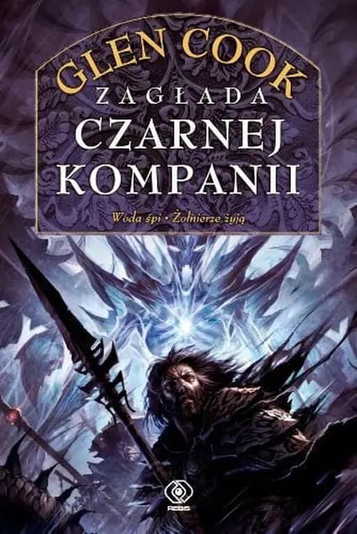 Okładka książki „Zagłada Czarnej Kompanii” — Cook, Glen