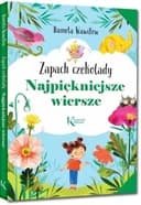 Okładka książki „Zapach czekolady : najpiękniejsze wiersze / Kolorowa Klasyka”