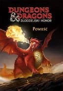 Okładka książki „Złodziejski honor : powieść / Honor among thieves : the junior novelization,…
